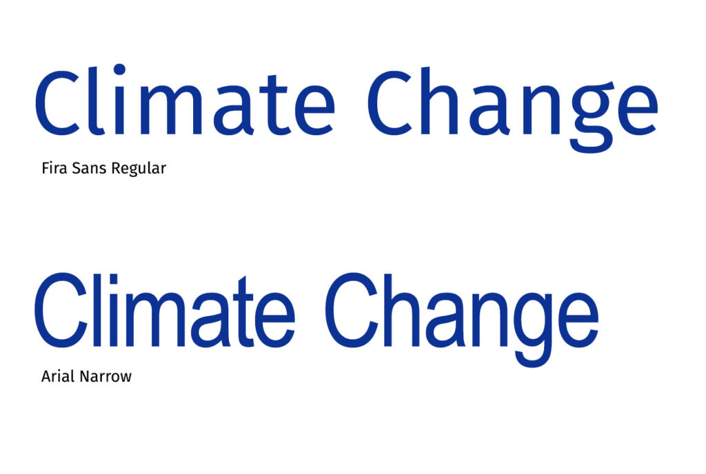 Climate change written in Fira Sans Reguar and in Arial Narrow.